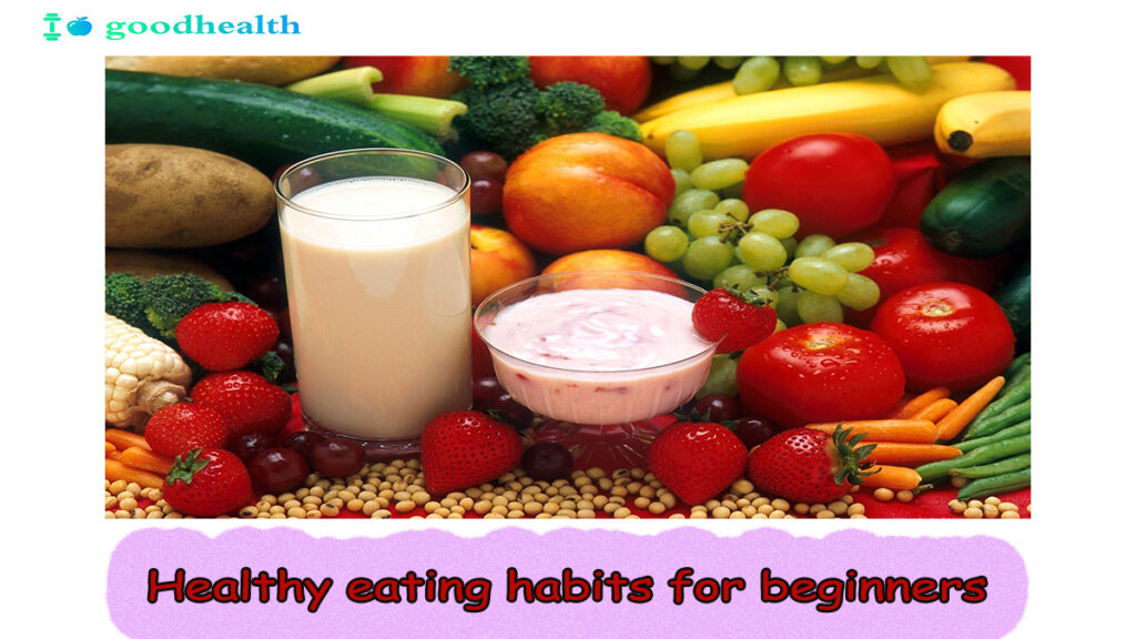 Healthy-eating-habits-for-beginners