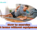 How-to-exercise-at-home-without-equipment