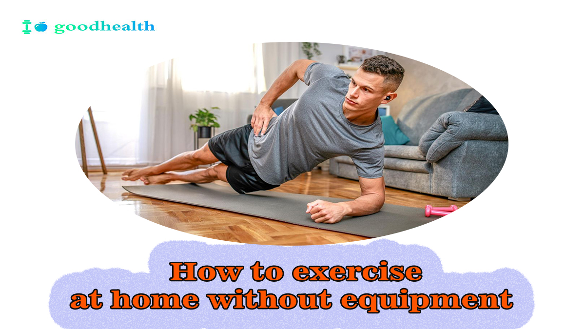 How-to-exercise-at-home-without-equipment