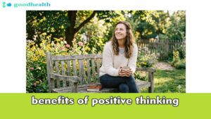 benefits of positive thinking