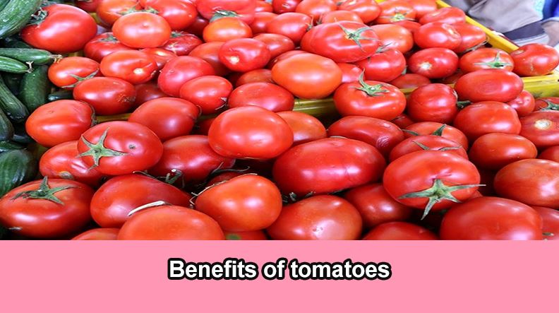Benefits of tomatoes