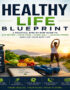 Healthy life blueprint