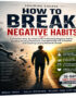 How to break negative habits