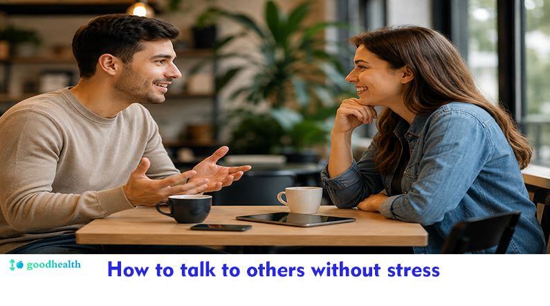How to talk to others without stress