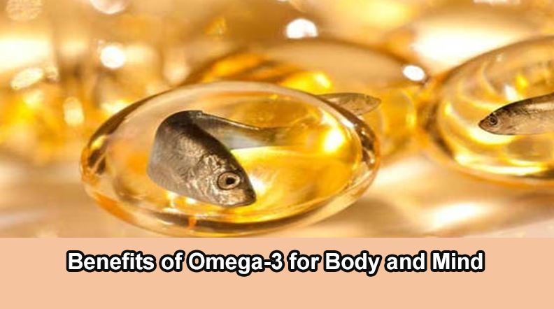 benefits of omega-3 for body and mind