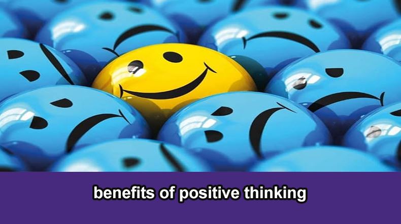 benefits of positive thinking