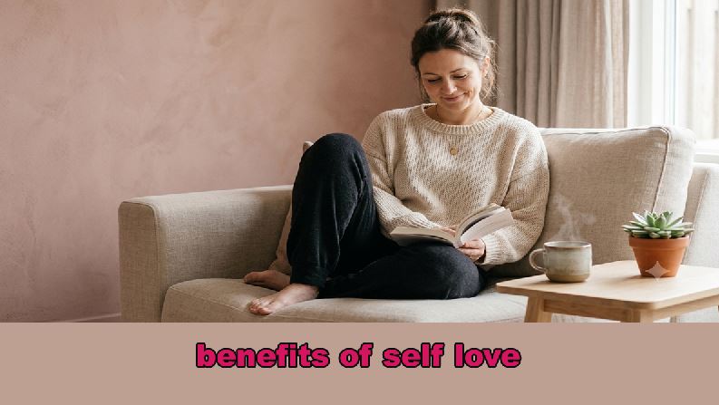 benefits of self love