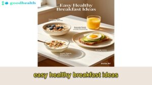 easy healthy breakfast ideas