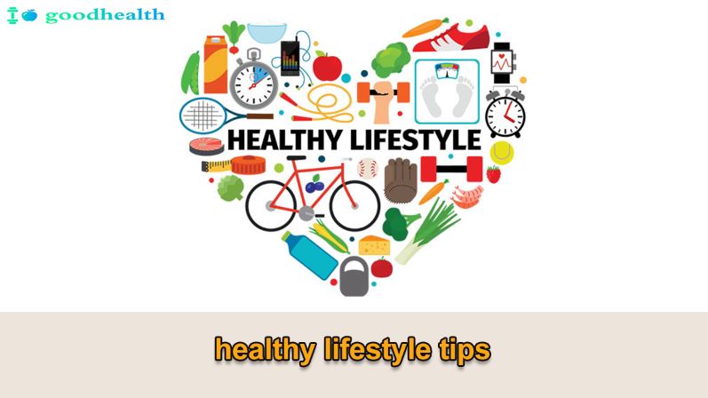 healthy lifestyle tips