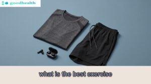 what is the best exercise