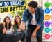 How to Treat Others Better