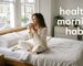 healthy morning habits